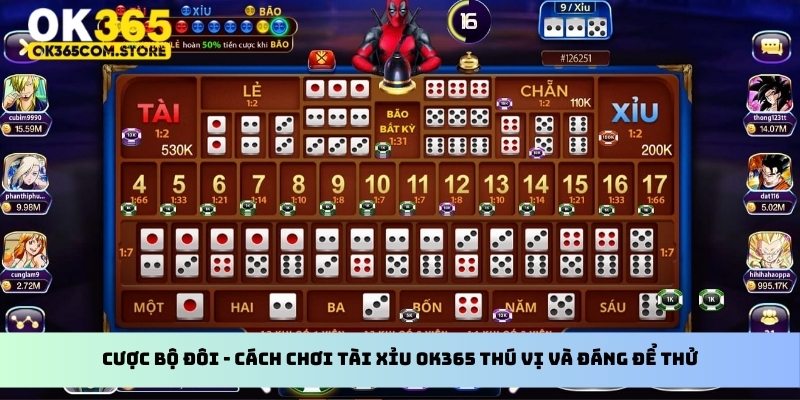 Cược bộ đôi - Cách chơi Tài Xỉu OK365 thú vị và đáng để thử